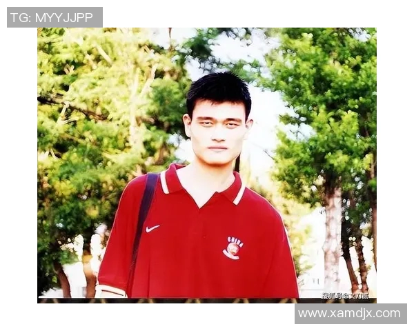 姚明童年岁月中的梦想与奋斗之路如何塑造了他的篮球传奇人生